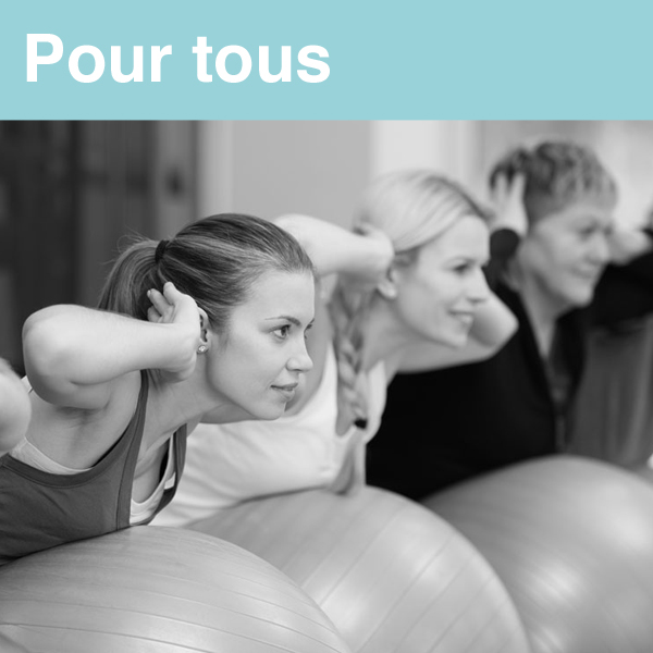 Le Pilates pour tous